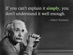If-you-can-t-explain-it-simply-then-you-don-t-understand-it-35